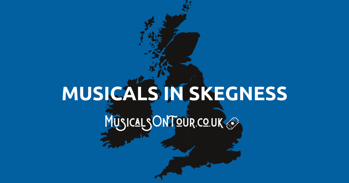 Musicals In Swansea What's On 2024 / 2025 Tickets & Dates