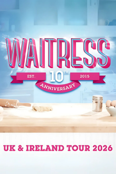 Waitress Musical 2026 Tour