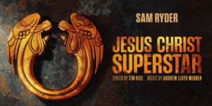 Jesus Christ Superstar Tour 2027