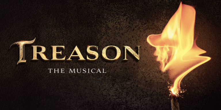Treason the Musical UK Tour