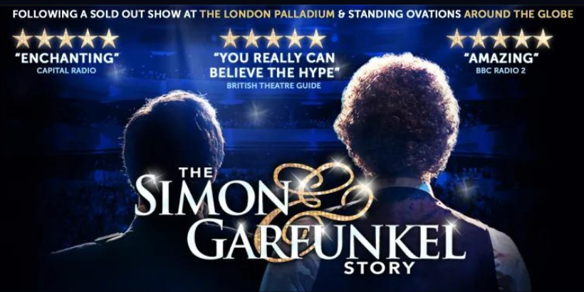 The Simon & Garfunkel Story 2025 Tour | UK Dates & Tickets
