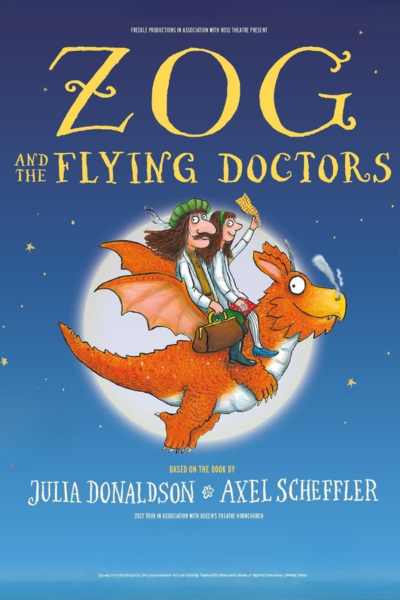 Zog and the Flying Doctors UK Tour 2027