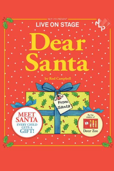 TOURING MUSICALS A-Z 170 Dear Santa Live Show 2025