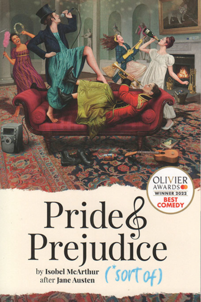 Pride and Prejudice* (*sort of) UK Tour