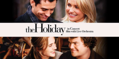 The Holiday: The Film with Live Orchestra 12 The Holiday Live Film with Orchestra