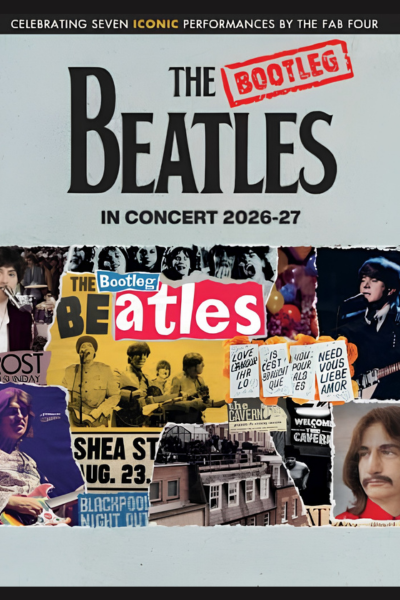 TOURING MUSICALS A-Z 149 The Bootleg Beatles UK Tour