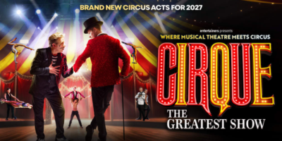 Cirque: The Greatest Show 10 Cirque The Greatest Show UK Tour
