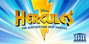 2025 TOURING MUSICALS A-Z 55 Disney Hercules Musical London
