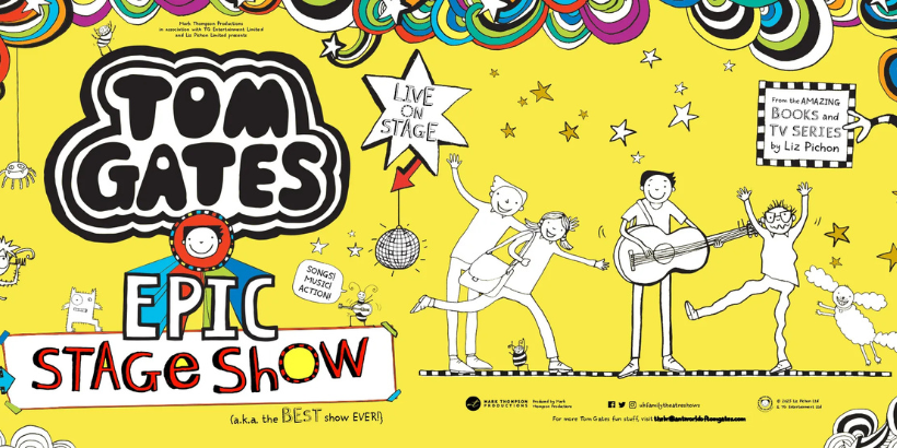 Tom Gates: Epic Stage Show