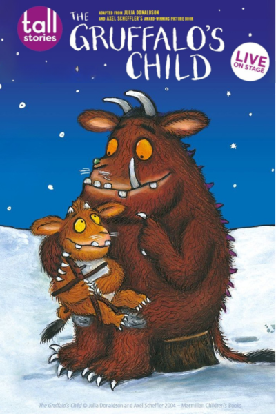 TOURING MUSICALS A-Z 175 The Gruffalo's Child Tour 2026