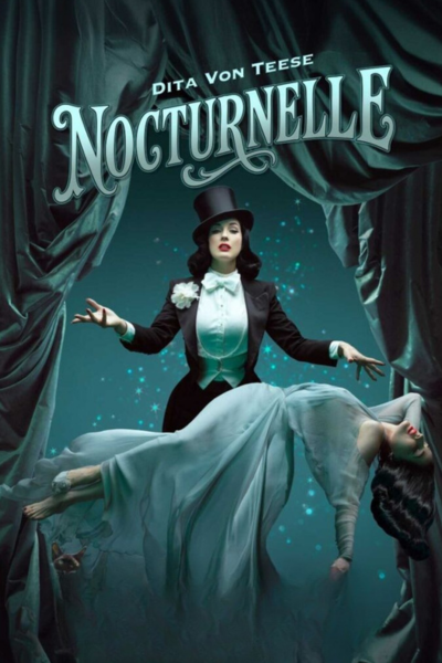 Nocturnelle Dita Von Teese 2026 Tour