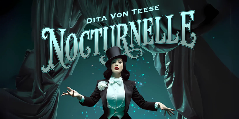 Dita Von Teese Nocturnelle 2026 UK Tour Dates Tickets dita-von-teese-nocturnelle-2026-uk-tour-dates-tickets