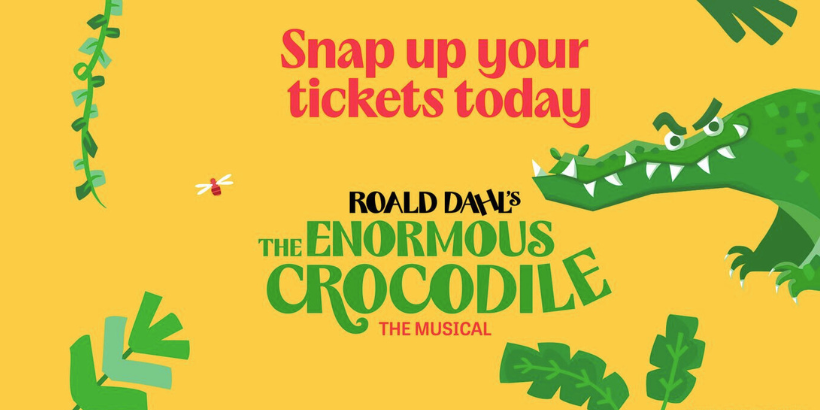 The Enormous Crocodile 2026 UK Tour | Roald Dahl Musical