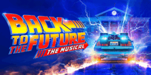 Back To The Future Musical Tour