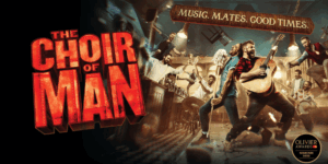 TOURING MUSICALS A-Z 70 The Choir of Man Tour 2026