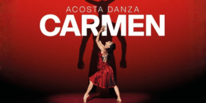 Carlos Acosta's Carmen UK Tour 2026