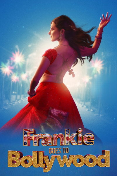 TOURING MUSICALS A-Z 17 Frankie Goes To Bollywood UK Tour 2026