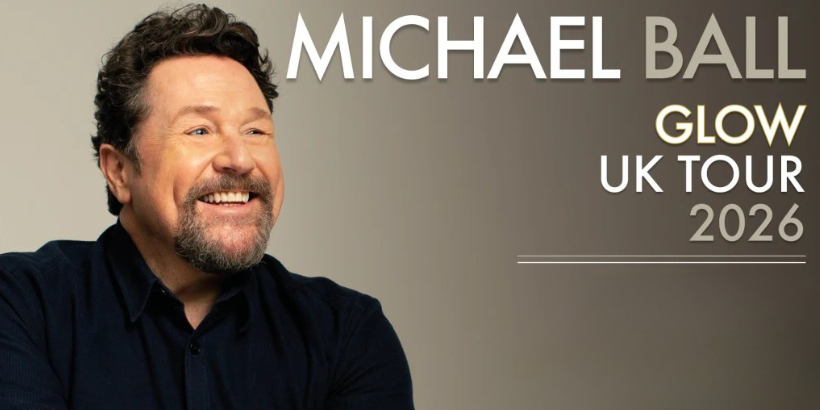 Michael Ball UK Tour 2026