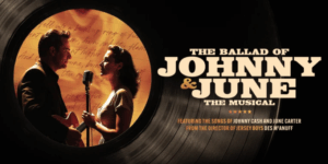 The Ballad of Johnny and June Musical