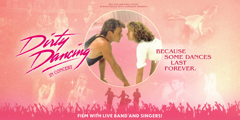 Dirty Dancing Film Live In Concert Tour