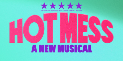 Hot Mess Musical London