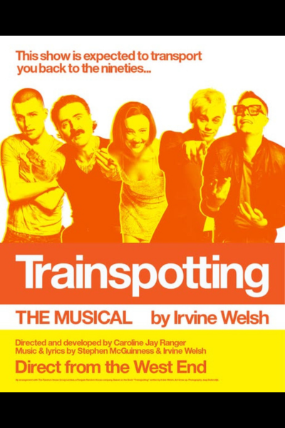 Trainspotting The Musical UK Tour